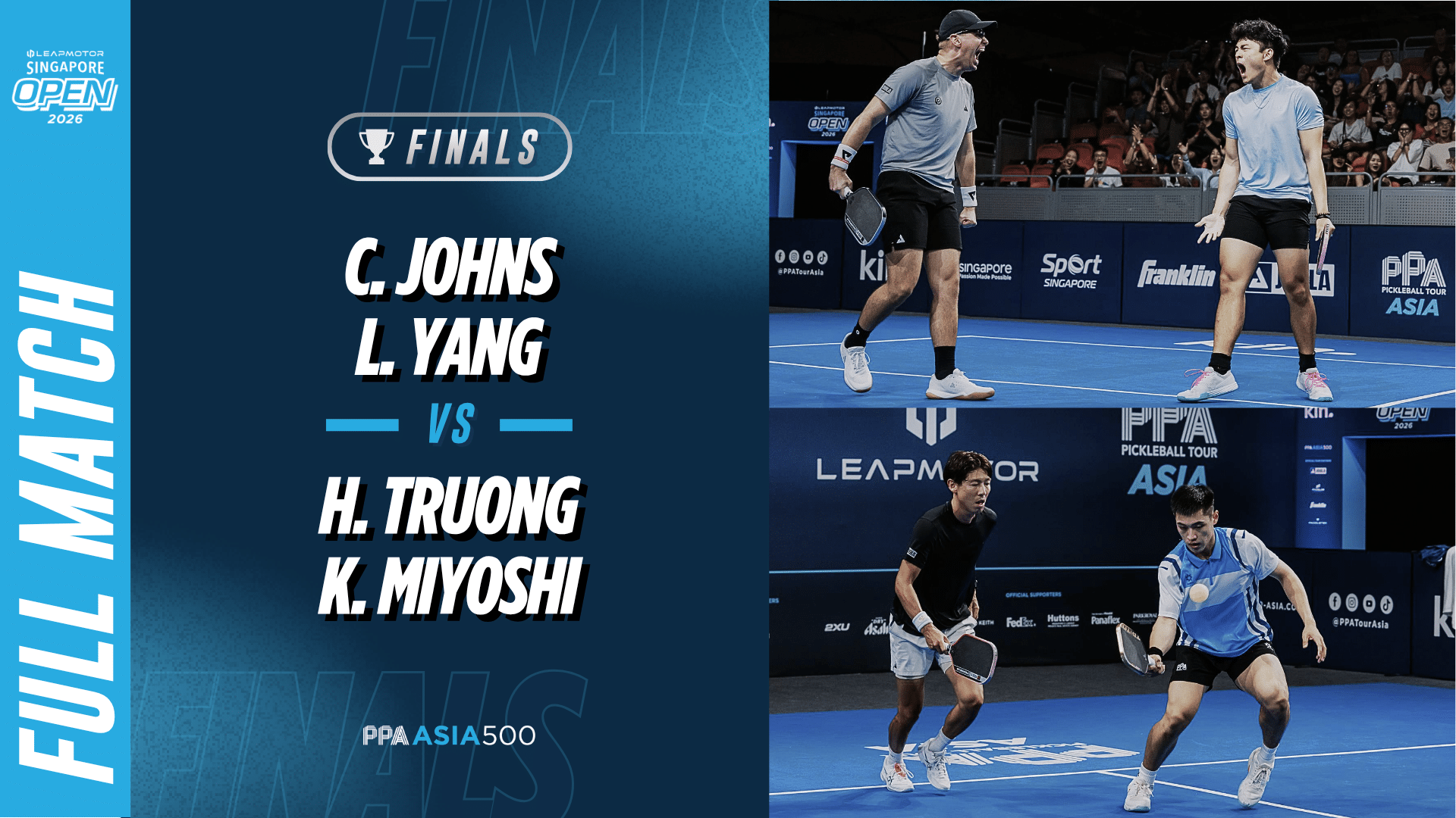 Johns/Yang vs Truong/Miyoshi - Men's Doubles Final | Leapmotor Singapore Open 2026