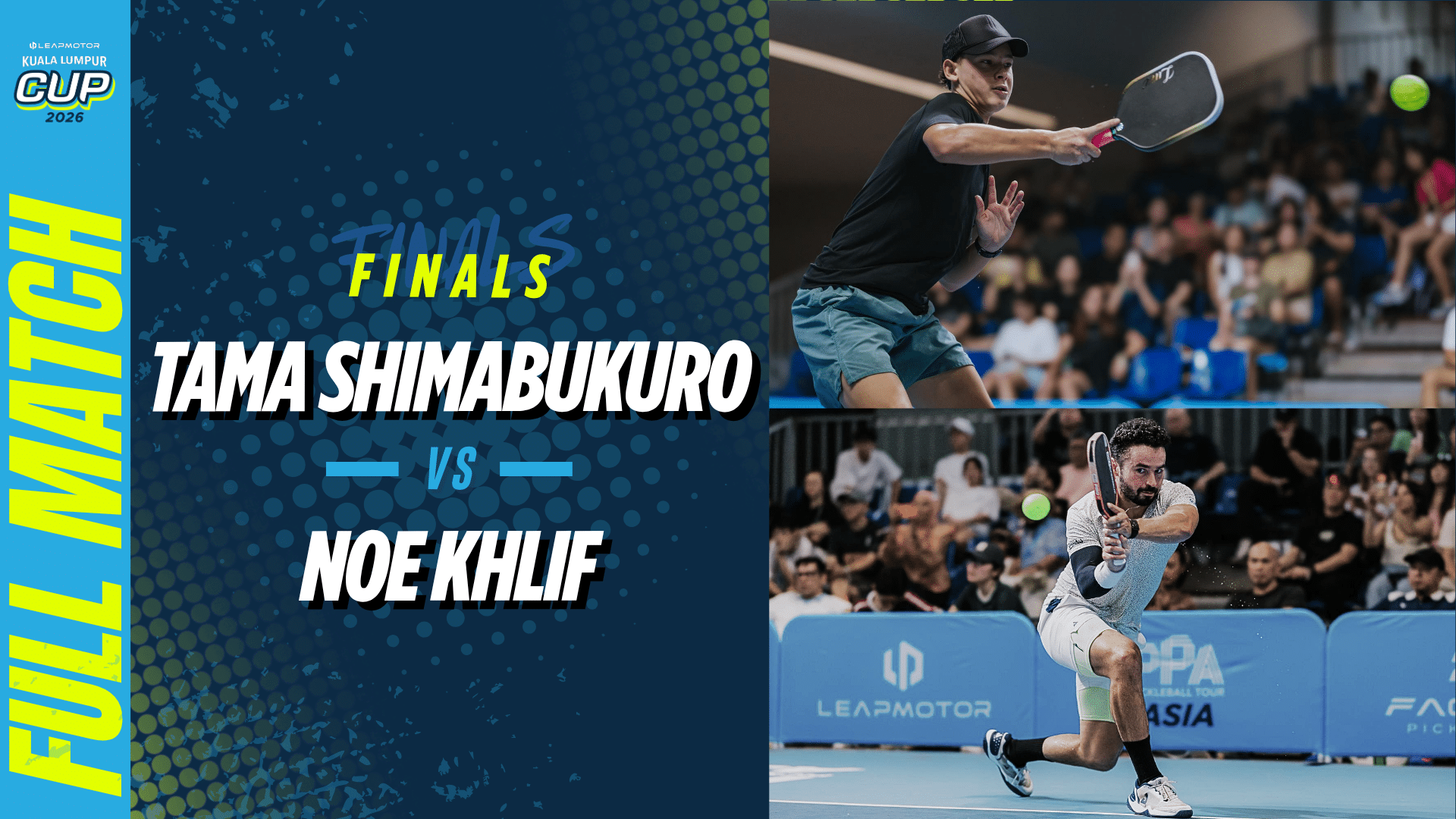 Tama Shimabukuro vs Noe Khlif - Men's Singles Final | Leapmotor Kuala Lumpur Cup 2026
